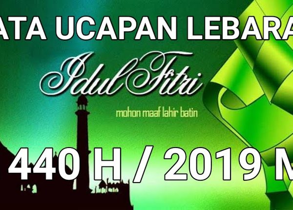 Libur menyambut Hari Raya Idhul Fitri 1440 H tanggal 1 s/d 9 Juni 2019